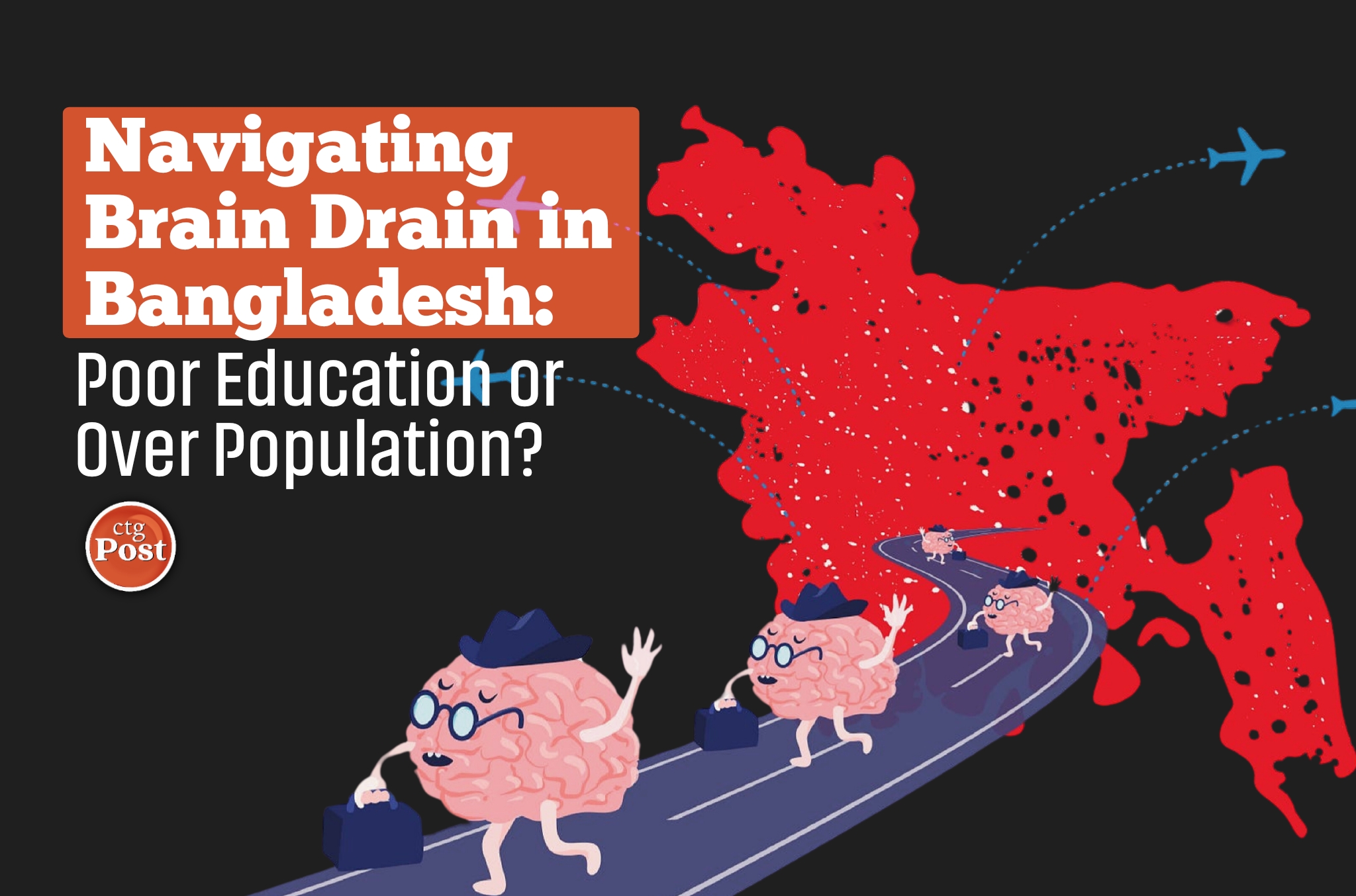 Navigating Brain Drain in Bangladesh: Poor Education or Over Population?